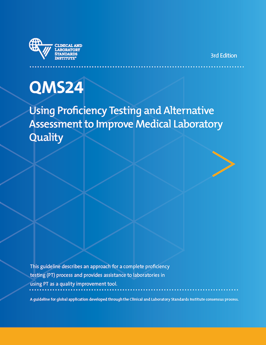 Using Proficiency Testing and Alternative Assessment to Improve Medical Laboratory Quality, 3rd Edition