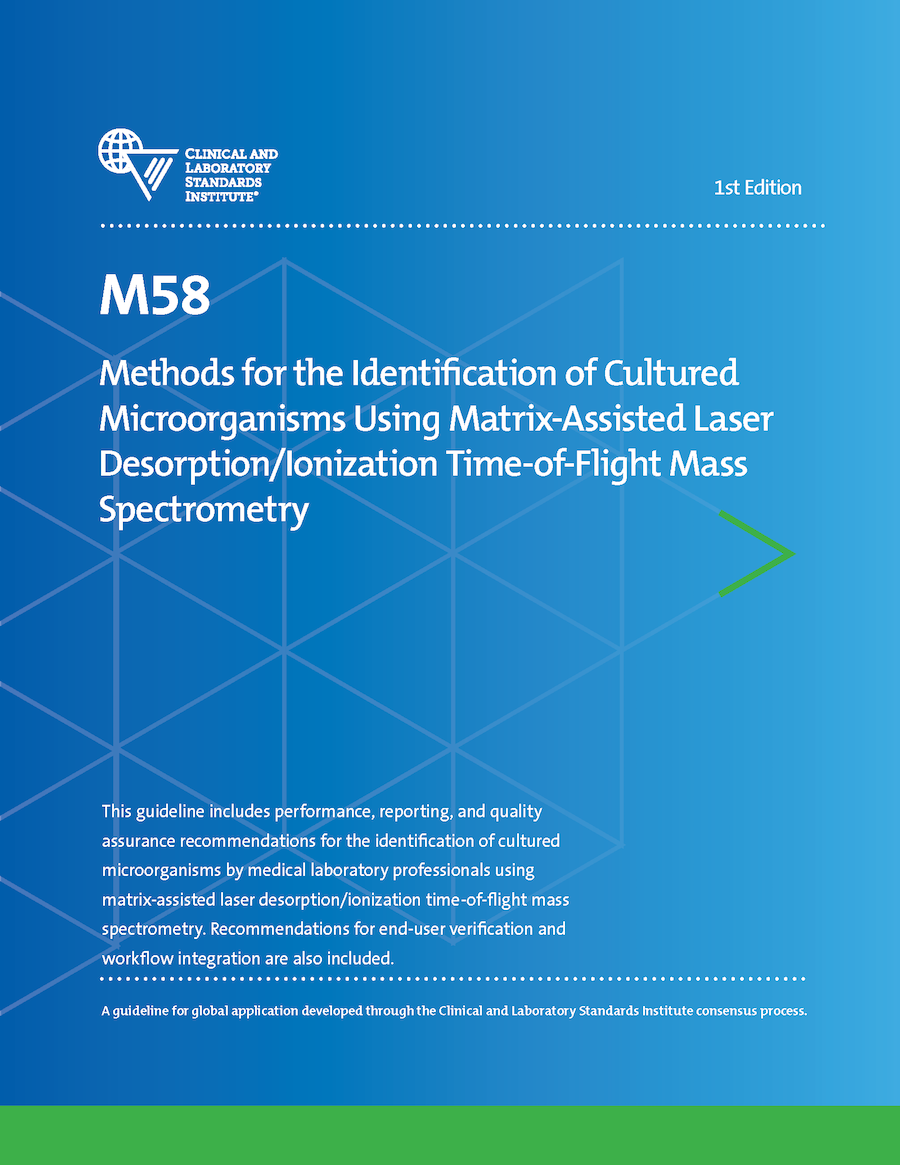 Methods for the Identification of Cultured Microorganisms Using Matrix-Assisted Laser Desorption/Ionization Time-of-Flight Mass Spectrometry, 1st Edition