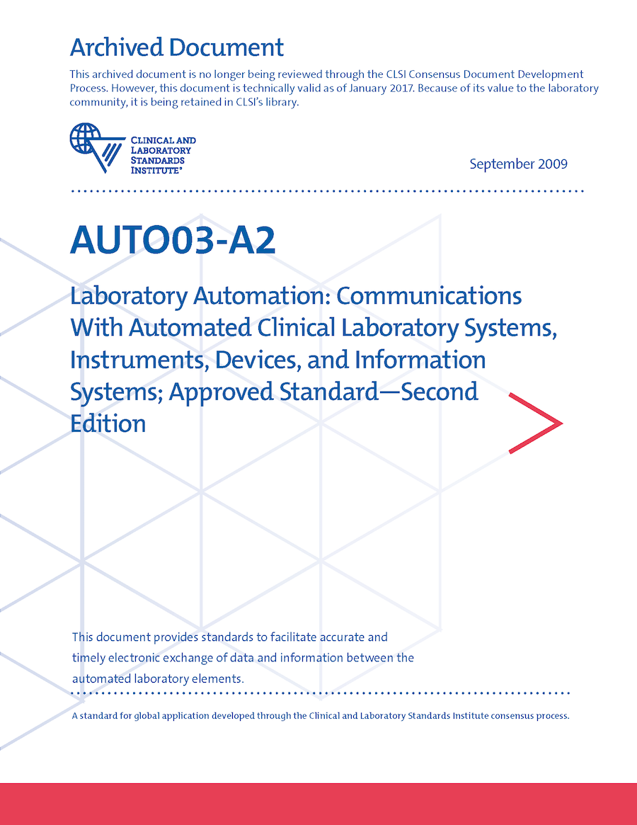 Laboratory Automation: Communications With Automated Clinical Laboratory Systems, Instruments, Devices, and Information Systems, 2nd Edition