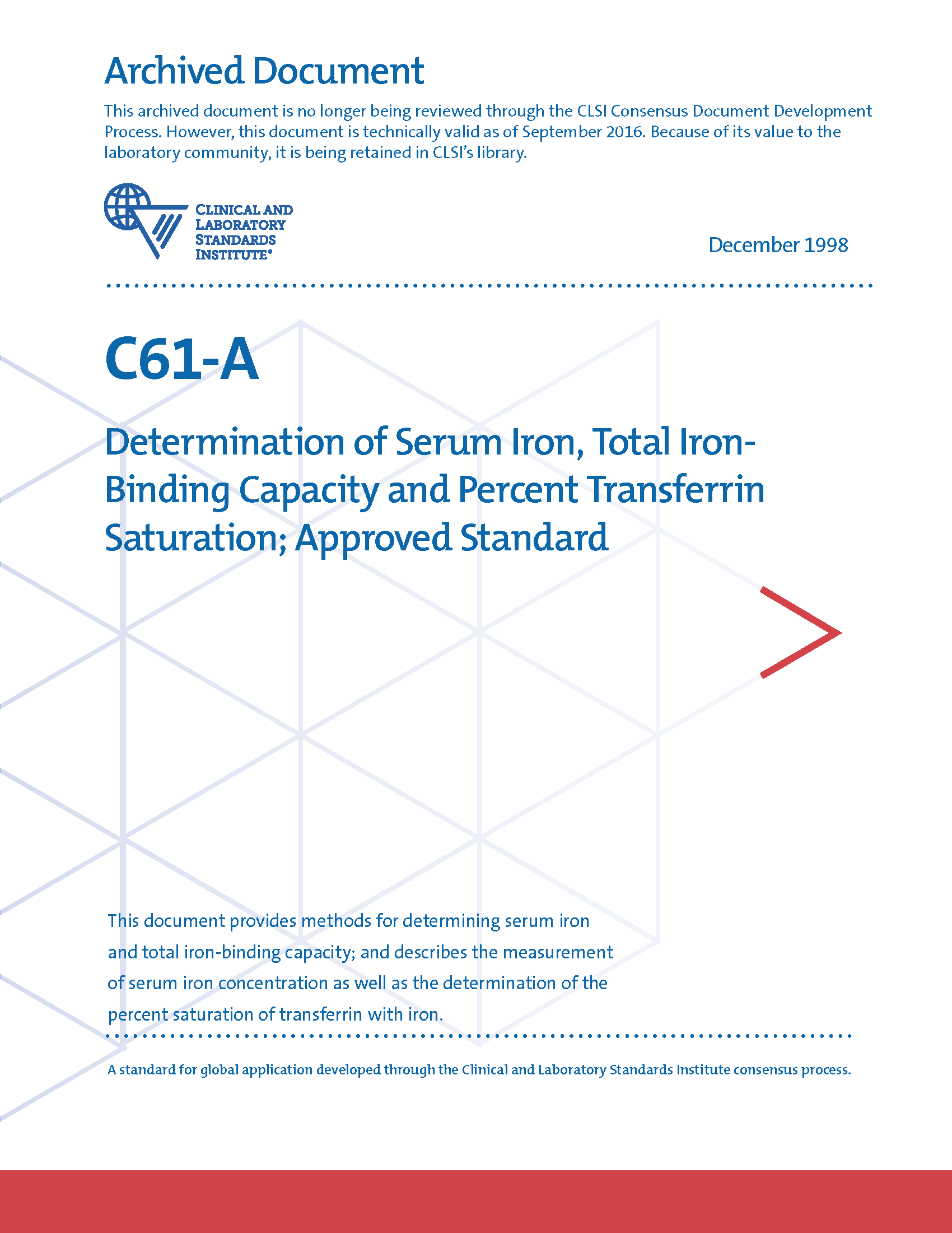 Determination of Serum Iron, Total Iron-Binding Capacity and Percent Transferrin Saturation, 1st Edition