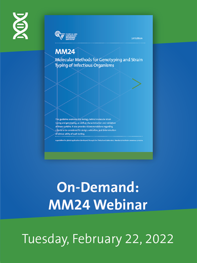 MM24: Molecular Methods for Genotyping and Strain Typing of Infectious Organisms