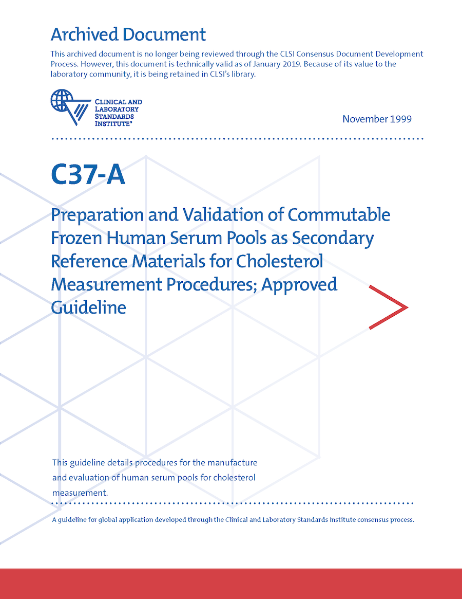 Preparation and Validation of Commutable Frozen Human Serum Pools as Secondary Reference Materials for Cholesterol Measurement Procedures, 1st Edition