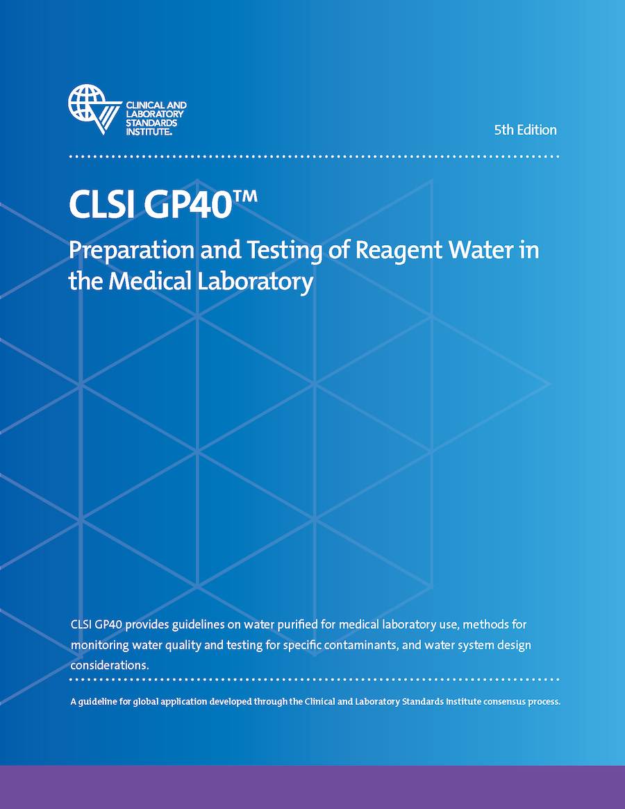 Preparations and Testing of Reagent Water in the Medical Laboratory, 5th Edition
