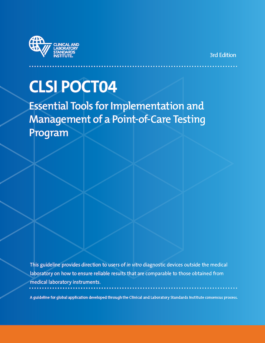 Essential Tools for Implementation and Management of a Point-of-Care Testing Program, 3rd Edition