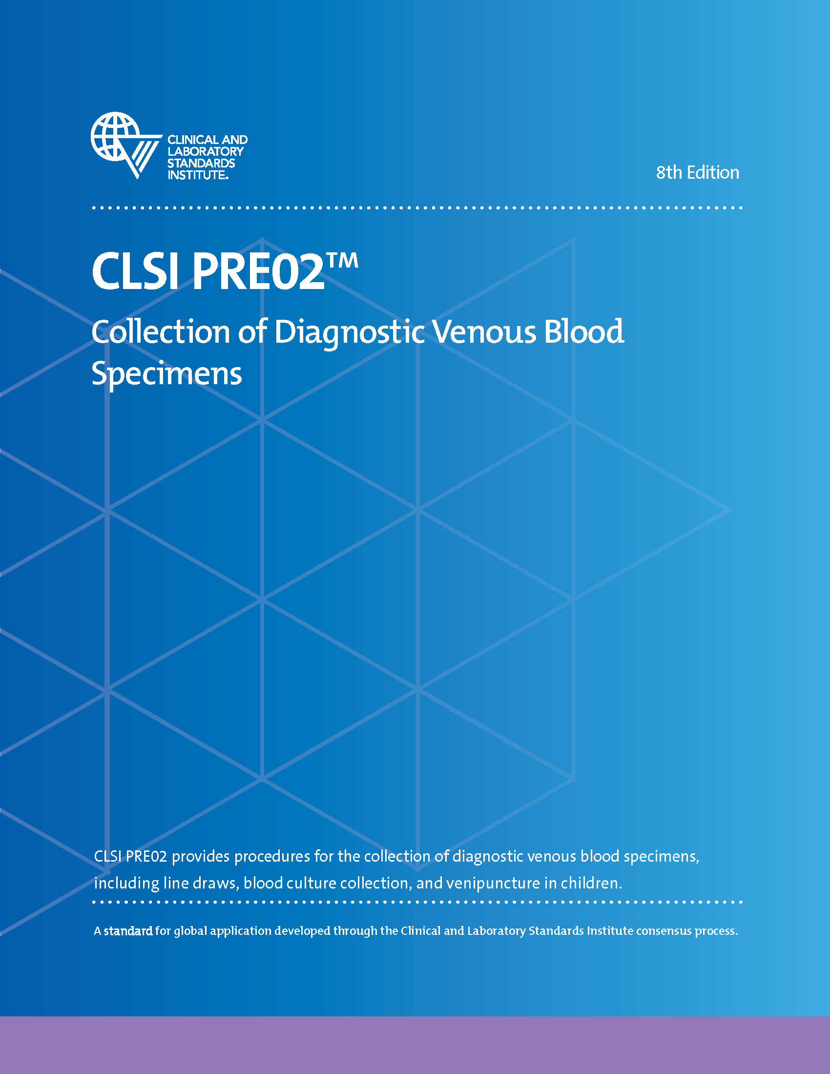 Collection of Diagnostic Venous Blood Specimens, 8th Edition