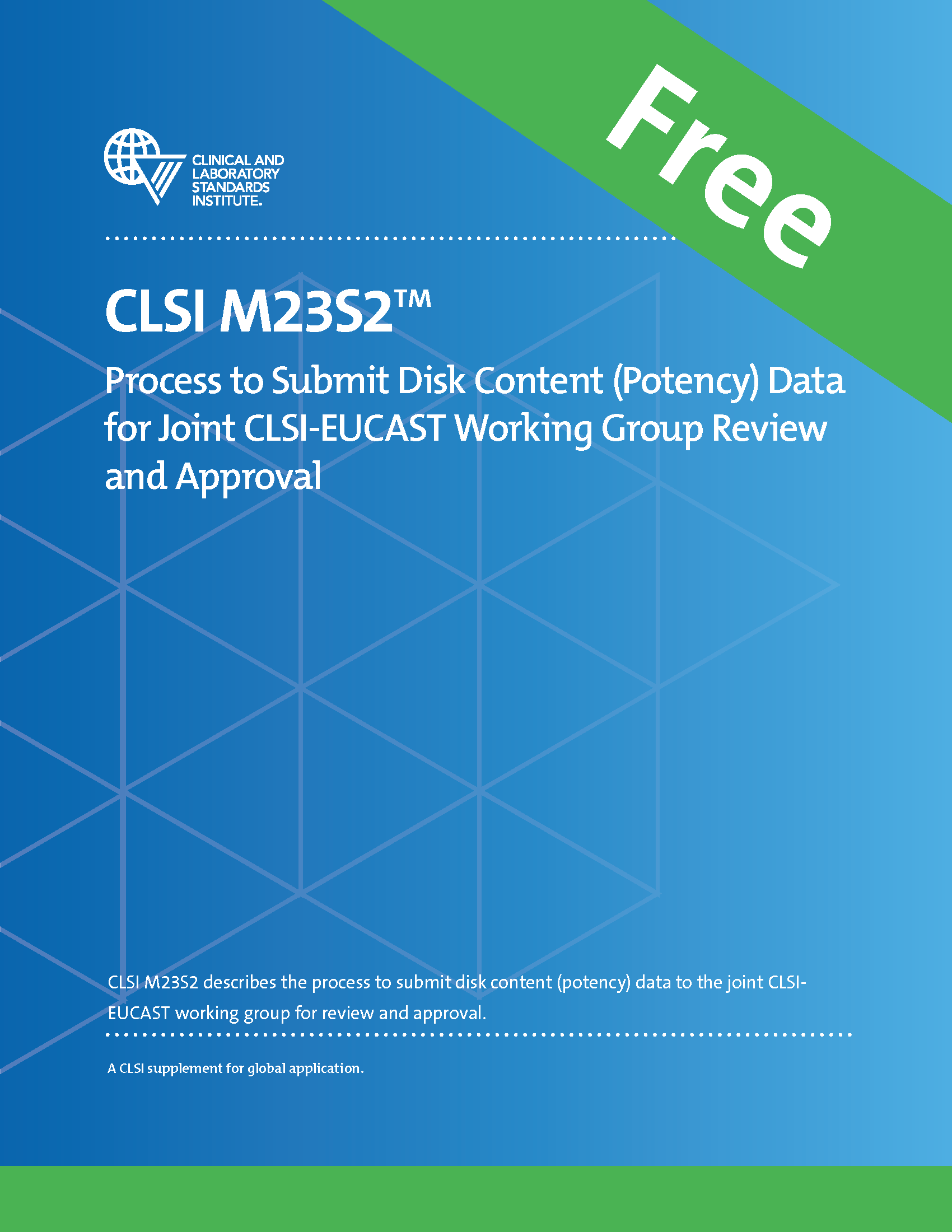 Process to Submit Disk Content (Potency) Data for Joint CLSI-EUCAST Working Group Review and Approval, 2nd Edition