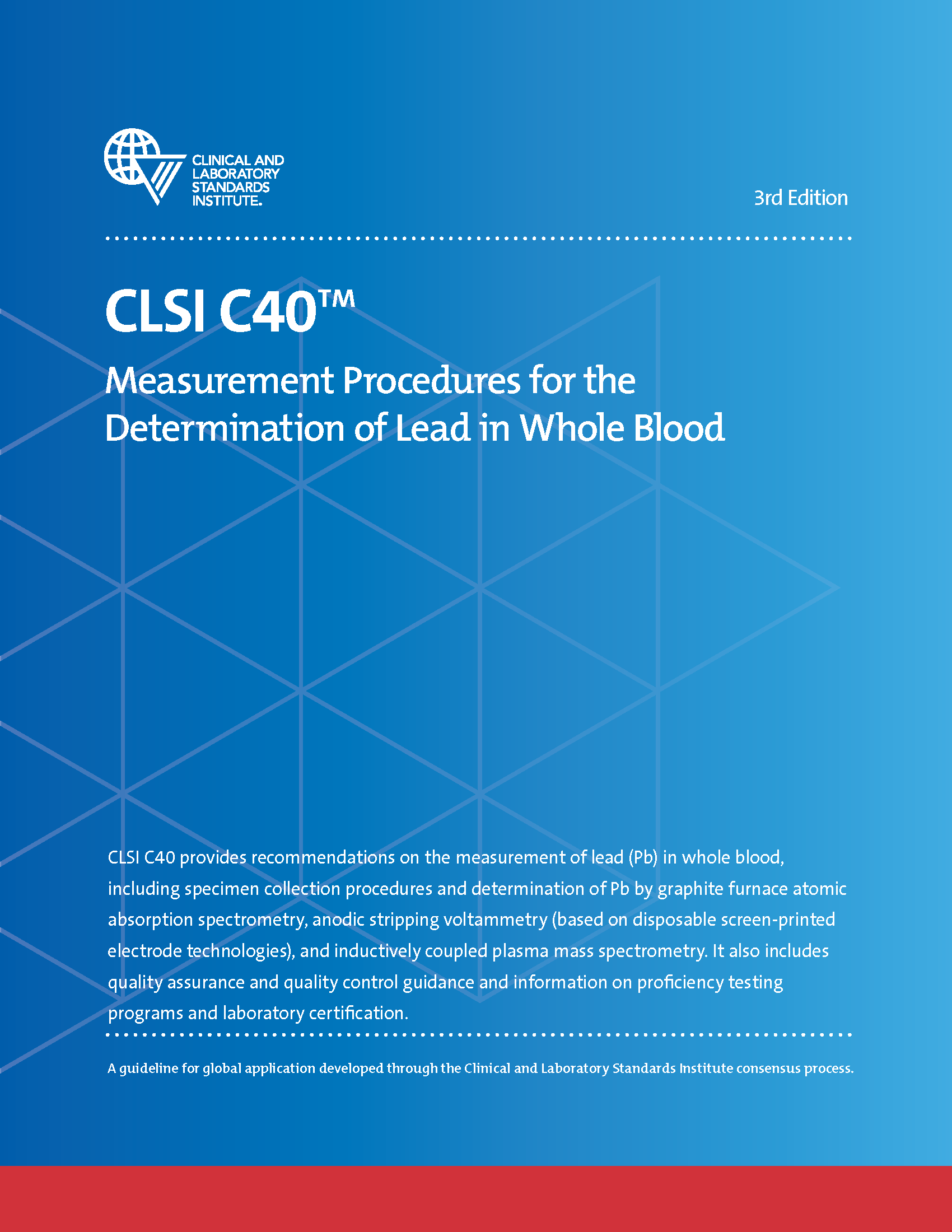 Measurement Procedures for the Determination of Lead in Whole Blood, 3rd Edition