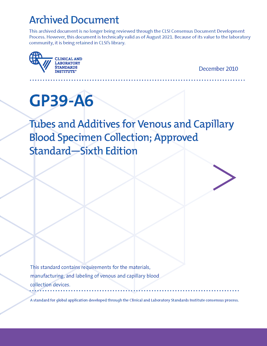 Tubes and Additives for Venous and Capillary Blood Specimen Collection, 6th Edition