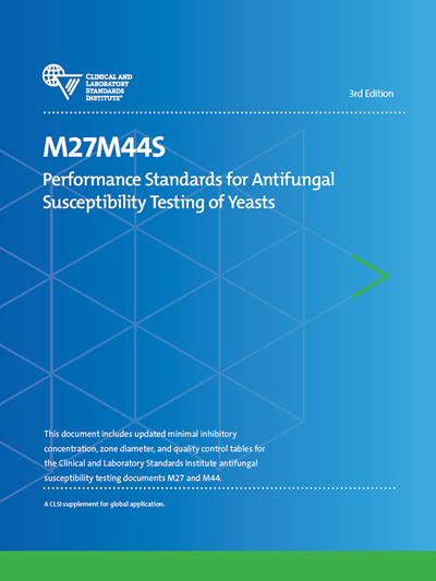 Performance Standards for Antifungal Susceptibility Testing of Yeasts, 3rd Edition