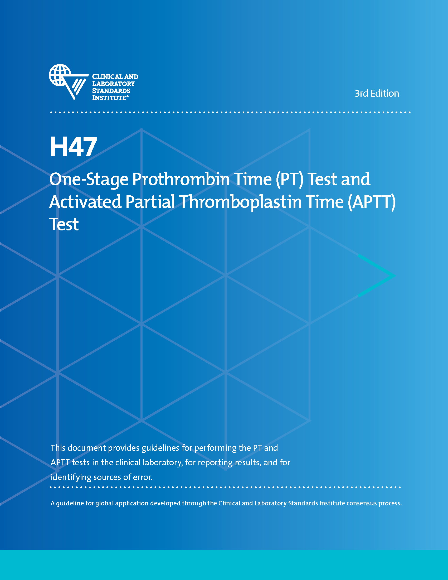 One-Stage Prothrombin Time (PT) Test and Activated Partial Thromboplastin Time (APTT) Test, 3rd Edition