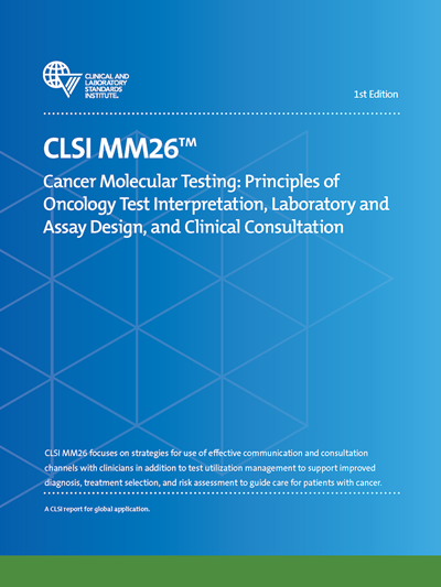 Cancer Molecular Testing: Principles of Oncology Test Interpretation, Laboratory and Assay Design, and Clinical Consultation, 1st Edition