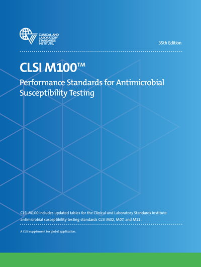 Performance Standards for Antimicrobial Susceptibility Testing, 35th Edition