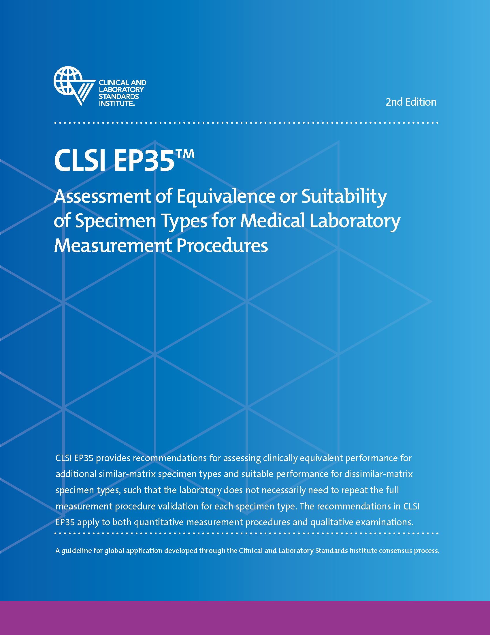 Assessment of Equivalence or Suitability of Specimen Types for Medical Laboratory Measurement Procedures, 2nd Edition