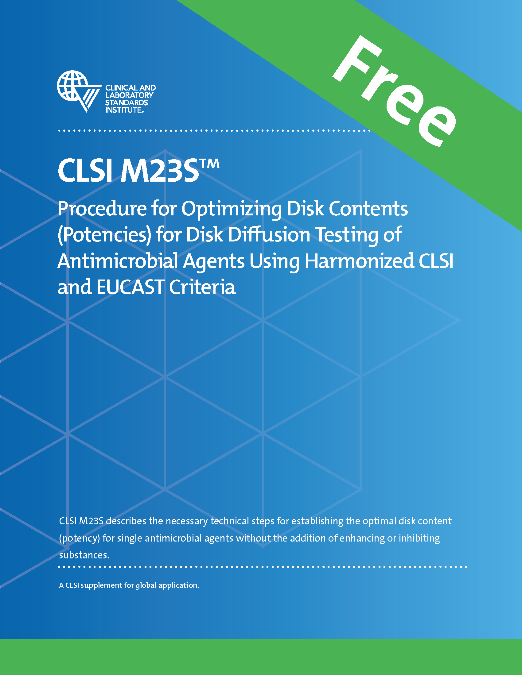 Procedure for Optimizing Disk Contents (Potencies) for Disk Diffusion Testing of Antimicrobial Agents Using Harmonized CLSI and EUCAST Criteria, 2nd Edition