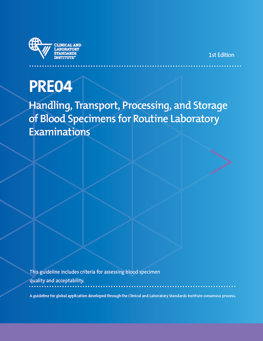Handling, Transport, Processing, and Storage of Blood Specimens for Routine Laboratory Examinations, 1st Edition